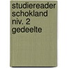 Studiereader Schokland niv. 2 gedeelte by Unknown