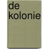 De kolonie door Mirjam Mous