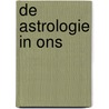 De astrologie in ons door Josie Boog