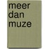 Meer dan muze