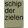 Schip der zielen by Kate Mosse