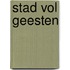 Stad vol geesten