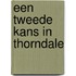 Een tweede kans in Thorndale