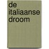 De Italiaanse droom