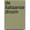 De Italiaanse droom door Jo Thomas