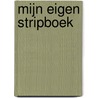 Mijn eigen stripboek door Rudi Jonker