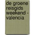 De Groene Reisgids Weekend - Valencia