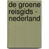 De Groene Reisgids - Nederland