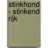 Stinkhond - Stinkend rijk