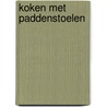 Koken met paddenstoelen door Andrea Gentl