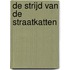 De strijd van de straatkatten