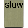Sluw by José Kruijer