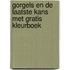 Gorgels en de laatste kans met gratis kleurboek