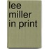 Lee Miller in Print