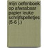Mijn oefenboek op afwasbaar papier
