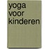 Yoga voor kinderen
