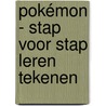 Pokémon - Stap voor stap leren tekenen by Unknown