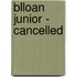 Blloan Junior - cancelled