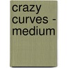 Crazy Curves - Medium by Unknown