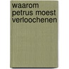 Waarom Petrus moest verloochenen door Jurgen Toonen