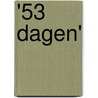 '53 dagen' door Georges Perec