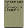Hoe om te gaan met tegenslagen in 9 stappen?! by Domenica -Happylife -