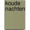 Koude nachten by Holly Hepburn