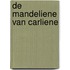 De mandeliene van Carliene