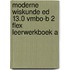 Moderne Wiskunde ed 13.0 vmbo-b 2 FLEX leerwerkboek a