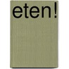 Eten! door Sylvia Witteman