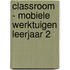 Classroom - Mobiele Werktuigen leerjaar 2