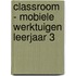Classroom - Mobiele Werktuigen leerjaar 3