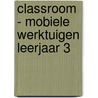 Classroom - Mobiele Werktuigen leerjaar 3 door Electudevelopment