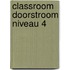 Classroom Doorstroom niveau 4