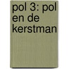 Pol 3: Pol en de kerstman door Vilhelm Hansen