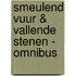 Smeulend vuur & Vallende stenen