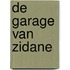 De garage van Zidane