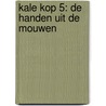 Kale Kop 5: De handen uit de mouwen door Zidrou