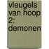 Vleugels van hoop 2: Demonen