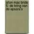 Allan Mac Bride 5: De kring van de Apsara's
