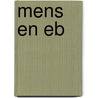 Mens en eb by Unknown