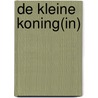De kleine koning(in) by José Sagasser