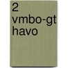2 vmbo-gt havo by Unknown