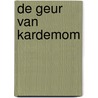 De Geur van Kardemom by Mirne Rooijakker