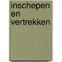 Inschepen en vertrekken