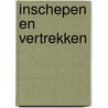Inschepen en vertrekken door Tom Driesen