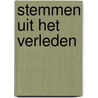 Stemmen uit het verleden door Paul Rodenko