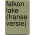 Falkon Lake (Franse versie)