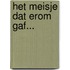Het Meisje dat erom gaf...