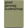 Goed genoeg ouderschap by Alain de Botton